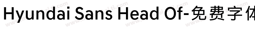 Hyundai Sans Head Of字体转换